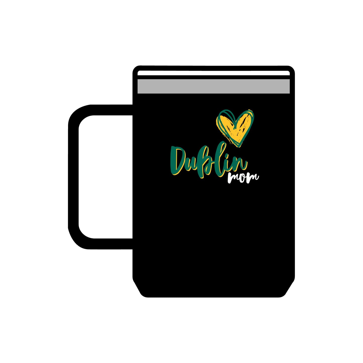 Dublin Mom 15oz Insulated Coffee Tumbler Mug