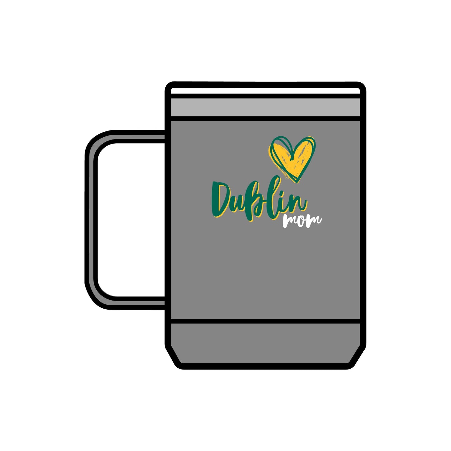 Dublin Mom 15oz Insulated Coffee Tumbler Mug