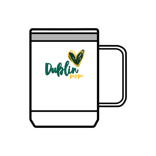 Dublin Mom 15oz Insulated Coffee Tumbler Mug